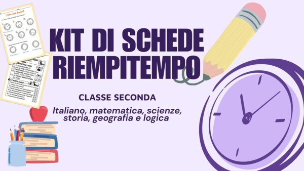 Kit Schede riempitempo classe seconda
