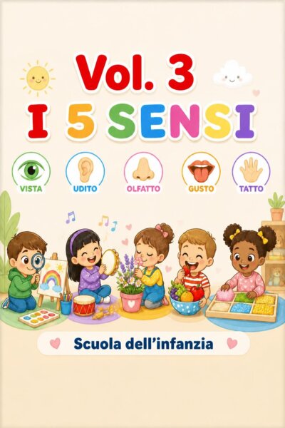 Volume 3 - Esploro i 5 Sensi: L'Intersezione degli Insiemi (Livello Avanzato)