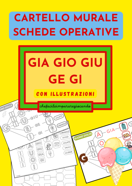 IL SUONO G DOLCE (GIA GIO GIU GE GI) - CARTELLO MURALE E SCHEDE OPERATIVE