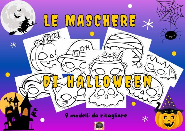 Le Maschere di Halloween da Colorare e Ritagliare – 9 Modelli per la Scuola dell'Infanzia e Primaria