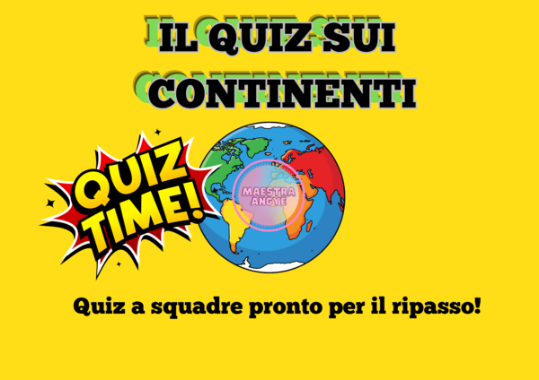 IL QUIZ SUI CONTINENTI