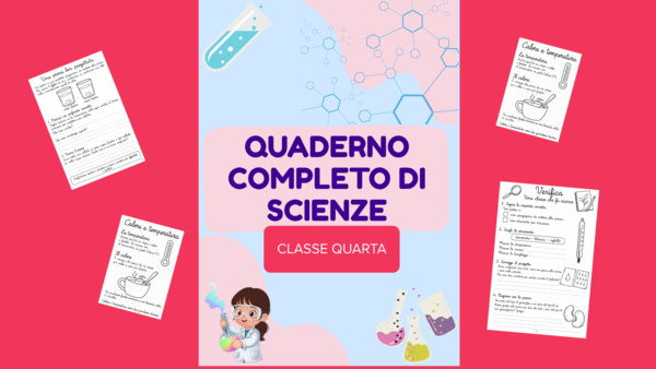 Quaderno completo di scienze – Classe quarta primaria