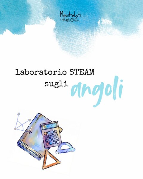 Laboratorio STEAM sugli ANGOLI