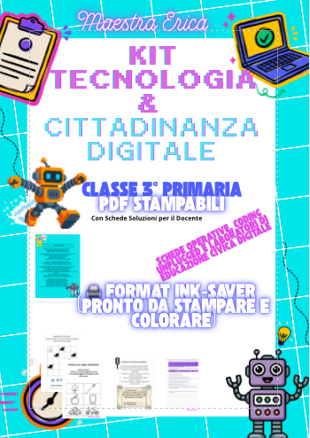 Kit Completo Tecnologia & Cittadinanza Digitale | Schede Operative, Coding Unplugged e Soluzioni (Classe 3ª Primaria)