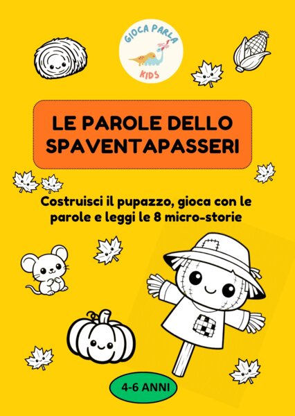 Le parole dello spaventapasseri: figurine, cartellini e 8 micro-storie (4-6 anni)