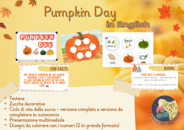 Kit per la Giornata della Zucca (Pumpkin Day), in inglese. Festone, presentazione, schede didattiche, disegni da colorare con i numeri e curiosità.