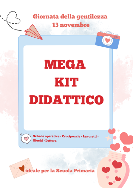 MEGA KIT Giornata della Gentilezza: Storia, Crucipuzzle e Memory (Scuola Primaria)