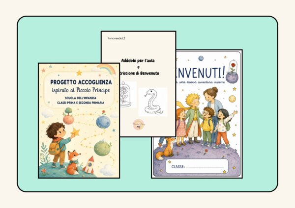 Kit progetto accoglienza ispirato a Il Piccolo Principe scuola dell'infanzia e prima e seconda primaria