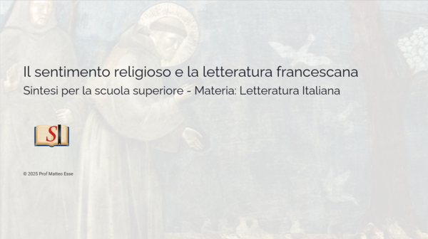 Il Sentimento Religioso e la Letteratura Francescana | PPTX+mappe e verifica