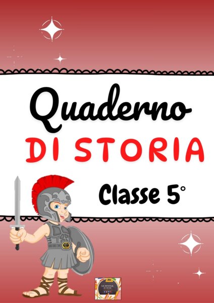 QUADERNO DI STORIA - Classe V -