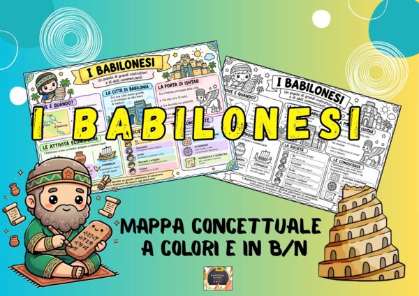 MAPPA CONCETTUALE I BABILONESI a colori e in B/N) | Schema di Storia Scuola Primaria e Didattica Inclusiva BES/DSA