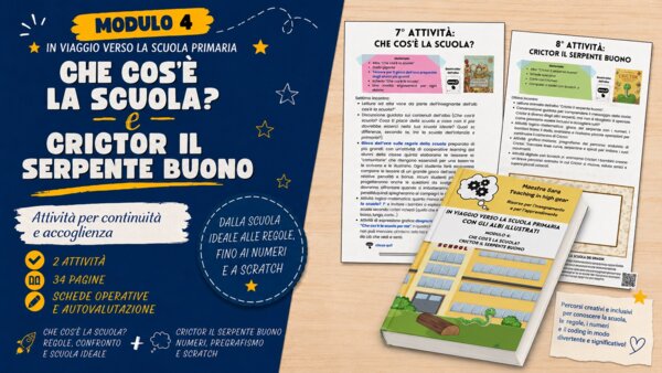 Modulo 4 di "In viaggio verso la scuola primaria con gli albi illustrati": Che cos'è la scuola? e Crictor il serpente buono