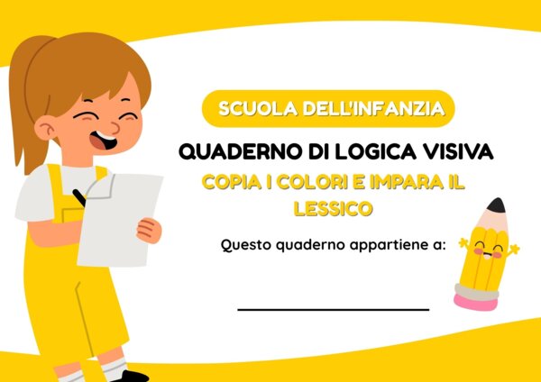 Vol. 2: COLLANA PRIMI PASSI • Vol. 2 Copia i Colori e Attenzione Visiva • Infanzia e BES