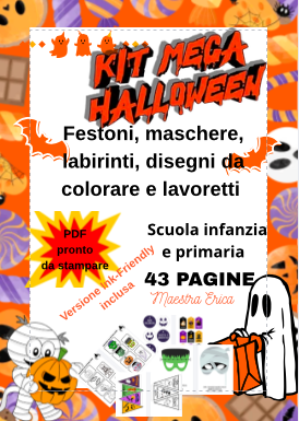 Kit mega Halloween: festoni, maschere, labirinti, disegni da colorare e lavoretti (Infanzia e Primaria)