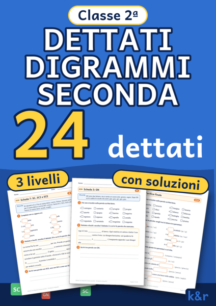 Dettati con digrammi classe seconda: GN, GL, SC, CH, GH