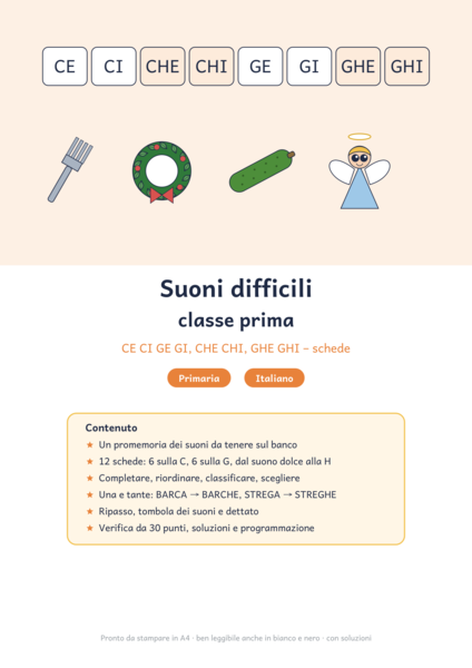Suoni difficili classe prima: CE CI GE GI, CHE CHI, GHE GHI – schede