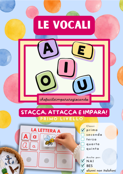 VOCALI STACCA ATTACCA E IMPARA PRIMO LIVELLO
