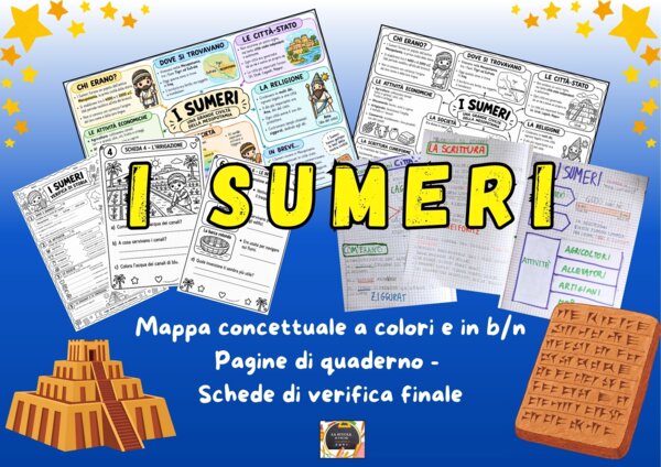 Kit Didattico I SUMERI: Mappe Concettuali a colori e in b/n,  Pagine di Quaderno scritto a mano e Schede di Verifica in b-n