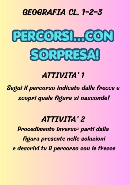 Percorsi... con sopresa! Geografia classi 1, 2, 3.