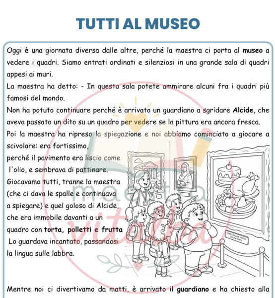 Lettura e comprensione del testo - Tutti al museo - classe quarta scuola primaria
