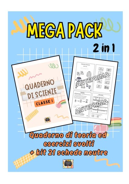 MEGA PACK QUADERNO DI SCIENZE - Classe 1° Scuola Primaria - Teoria + kit di 21 schede in b/n per fare attività -