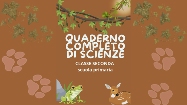 Quaderno completo di scienze classe seconda