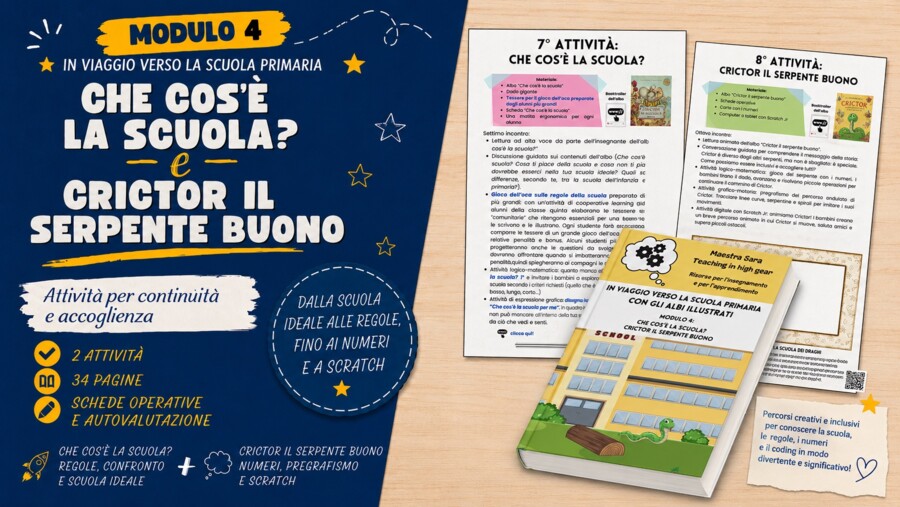 Modulo 4 di "In viaggio verso la scuola primaria con gli albi illustrati": Che cos'è la scuola? e Crictor il serpente buono