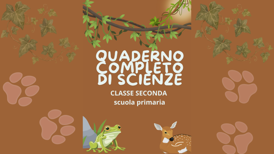 Quaderno completo di scienze classe seconda