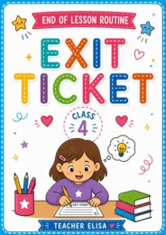 End of Lesson Routine 4 - Exit Tickets