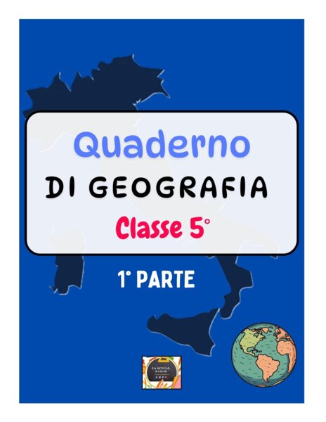 Quaderno di geografia per la classe V - 1° parte -