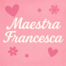Materiali Maestra Francesca