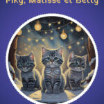 Las Aventuras de Piky, Matisse y Betty