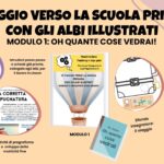 Modulo 2 di “In viaggio verso la scuola primaria con gli albi illustrati”: Andiamo a scuola insieme!Digitale