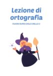 Gioco di metafonologia con i suoni dolci e duri di CDigitale