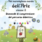 Domande di Comprensione e Risposte sul libro “Il Meraviglioso Mondo dell’Arte” – Libro 4Digitale