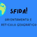 ALLA RICERCA DELLE COORDINATE GEOGRAFICHE – COME ESPLORATORIDigitale