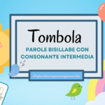 TOMBOLA DELLE PAROLE TRISILLABE PIANEDigitale