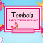 TOMBOLA DELLE PAROLE BISILLABE CON CONSONANTE INTERMEDIADigitale