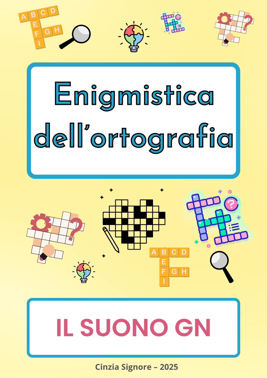 Copertina del libretto didattico “Enigmistica dell’ortografia – Il suono GN” di Cinzia Signore, giochi e schede sull’ortografia per bambini.