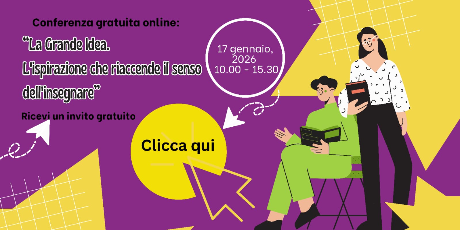 La Grande Idea - L’ispirazione che riaccende il senso dell’insegnare
