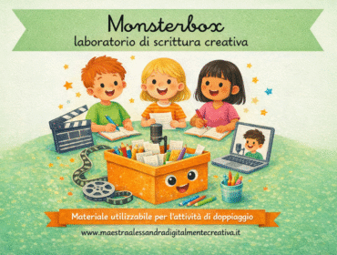 Laboratorio doppiaggio e scrittura creativa Monsterbox Maestra Alessandra primaria
