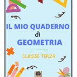 QUADERNO DI GEOMETRIA – Classe IV – per tutto l’anno scolastico.Digitale